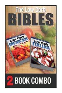 Low Carb Italian Recipes and Low Carb Mexican Recipes