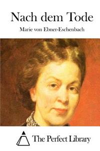 Nach dem Tode