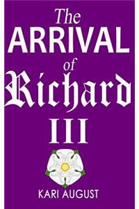 Arrival of Richard III