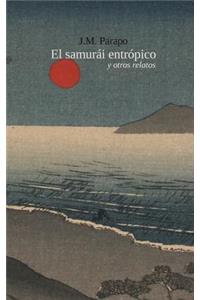 El samurái entrópico