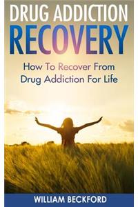 Drug Addiction Recovery