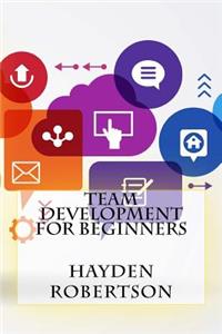 Team Development For Beginners