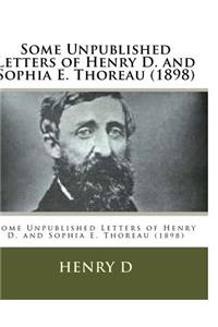 Some Unpublished Letters of Henry D. and Sophia E. Thoreau (1898)