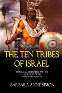 The Ten Tribes Of Israel