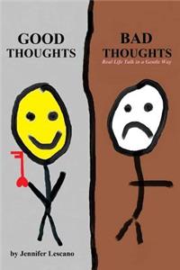 Good Thoughts, Bad Thoughts