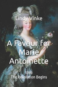 A Favour for Marie-Antoinette