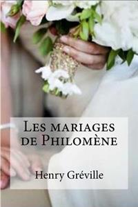 Les mariages de Philomene