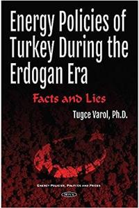 Energy Policies of Turkey During the Erdogan Era