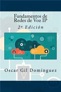 Fundamentos de Redes de Voz IP