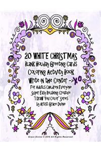 20 WHITE CHRISTMAS Blank Holiday Greeting Cards Coloring Activity Book write in the Center -> XO For Adutls Children Everyone
