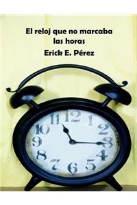 reloj que no marcaba las horas