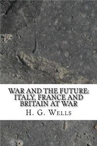 War and the Future
