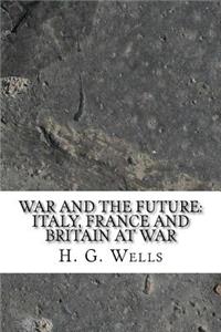 War and the Future