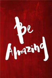 Chalkboard Journal - Be Series - Be Amazing (Red)