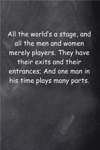 Shakespeare Quote Journal As You Like It All The World's A Stage Chalkboard