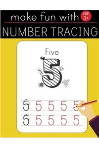 Make Fun With Number Tracing for Kids: Volume 2 (Tracing Letter for Kids)
