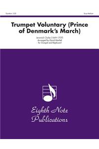 Trumpet Voluntary (the Prince of Denmark's March)