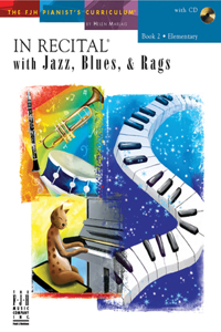 In Recital(r) with Jazz, Blues & Rags, Book 2