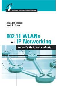 802.11 Wlans and IP Networking