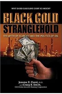 Black Gold Stranglehold