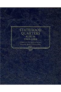Statehood Quarters Album: Complete Philadelphia and Denver Mint Collection