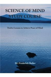 Science of Mind Study Course