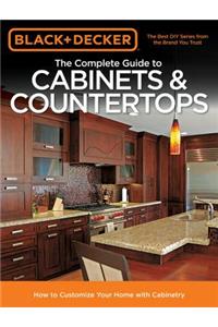 The Complete Guide to Cabinets & Countertops