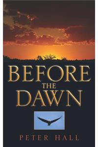 Before the Dawn