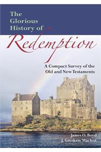 The Glorious History of Redemption