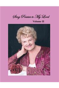 Sing Praises To My Lord Vol. 2