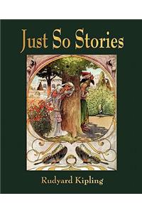 Just So Stories - For Little Children