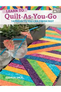 Learn to Quilt-As-You-Go