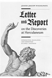 Letter and Report on the Discoveries at Herculaneum