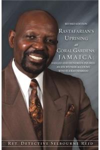 Rastafarian's Uprising at Coral Gardens, Jamaica