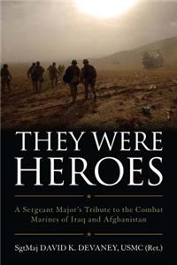 They Were Heroes