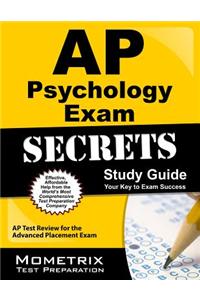 AP Psychology Exam Secrets, Study Guide: AP Test Review for the Advanced Placement Exam