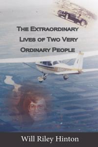 Extraordinary Lives of Two Ordinary People