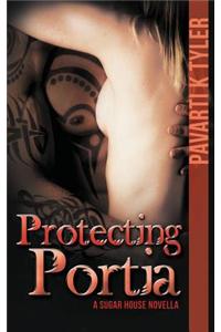 Protecting Portia (a Sugar House Novella)