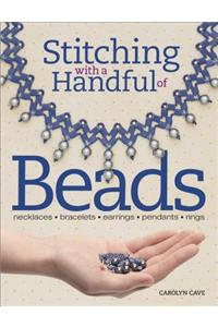Stitching with a Handful of Beads