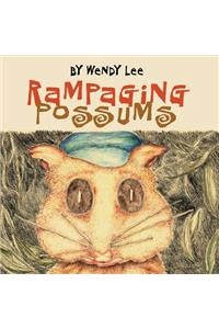 Rampaging Possums