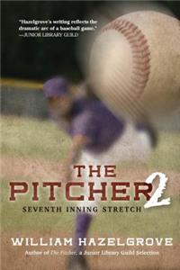 The Pitcher 2: Seventh Inning Stretch