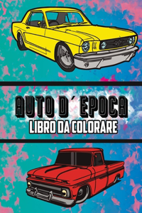 Auto D'epoca Libro da Colorare