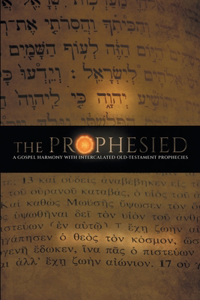 Prophesied