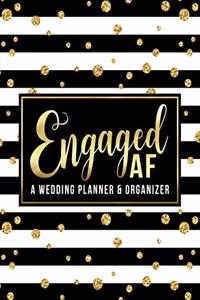 Engaged AF