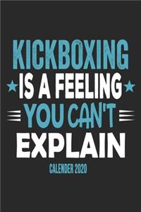 Kickboxing Is A Feeling You Can't Explain Calender 2020