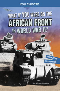 What If You Were on the African Front in World War II?