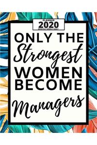 Only The Strongest Women Become Managers