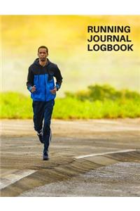 Running Journal Logbook: An Undated Yearly, Monthly and Daily Run Logbook - Log Personal Mileage - Shoe Mileage - Race Records - PBs - Goals - Workouts - Nutrition - Race Ca