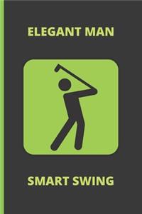 Elegant Man Smart Swing