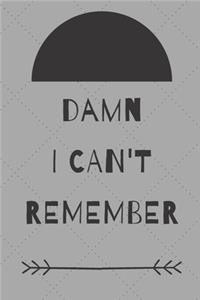 Damn i can't remember notebook